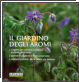 Il giardino degli aromi