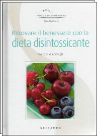 Ritrovare il benessere con la dieta disintossicante